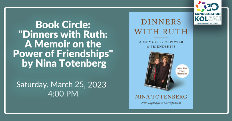 		                                		                                    <a href="https://www.kol-ami.org/event/book-circle-dinners-with-ruth-a-memoir-on-the-power-of-friendships-by-nina-totenberg.html"
		                                    	target="">
		                                		                                <span class="slider_title">
		                                    Book Circle		                                </span>
		                                		                                </a>
		                                		                                
		                                		                            		                            		                            