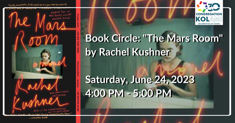		                                		                                    <a href="https://www.kol-ami.org/event/book-circle-the-mars-room-by-rachel-kushner.html"
		                                    	target="">
		                                		                                <span class="slider_title">
		                                    Book Circle:		                                </span>
		                                		                                </a>
		                                		                                
		                                		                            	                            	
		                            <span class="slider_description">Saturday, June 24, 2023 | 4:00 PM - 5:00 PM</span>
		                            		                            		                            